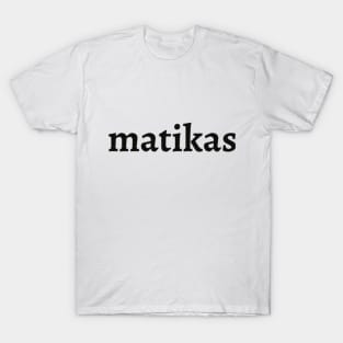 Matikas T-Shirt